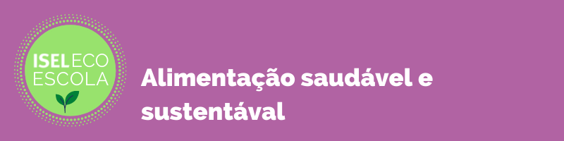 Alimentação Saudável e Sustentável