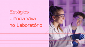 Estágios Ciência Viva 2025