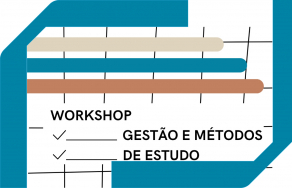 Workshop: Gestão e Métodos de Estudo